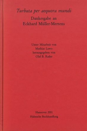 Turbata per aequora mundi von Lawo,  Mathias, Rader,  Olaf B.