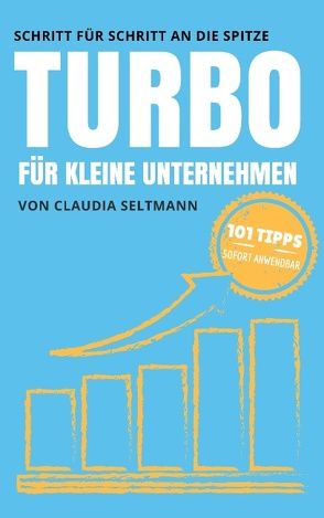 Turbo für kleine Unternehmen von Seltmann,  Claudia