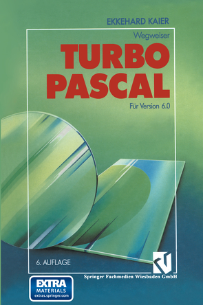 Turbo Pascal-Wegweiser von Kaier,  Ekkehard