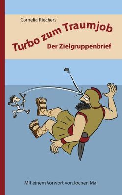 Turbo zum Traumjob – Der Zielgruppenbrief von Mai,  Jochen, Riechers,  Cornelia