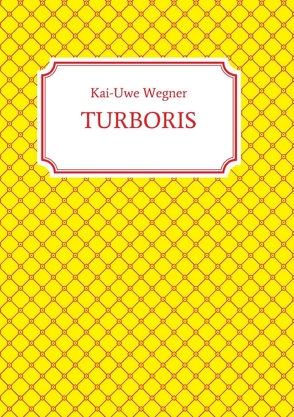 TURBORIS von Wegner,  Kai-Uwe