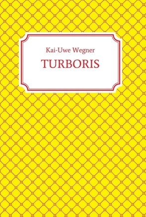 TURBORIS von Wegner,  Kai-Uwe