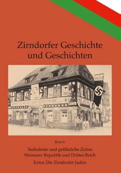 Turbulente und gefährliche Zeiten von Übler,  Klaus, Zirndorf e. V.,  Geschichtswerkstatt