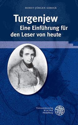 Turgenjew. Eine Einführung für den Leser von heute von Gerigk,  Horst-Jürgen