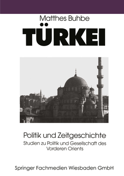 Türkei von Buhbe,  Matthes