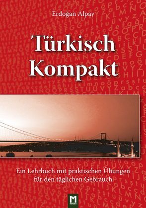 Türkisch Kompakt von Alpay,  Erdoğan