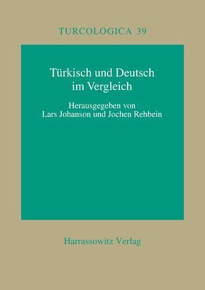 Türkisch und Deutsch im Vergleich von Johanson,  Lars, Rehbein,  Jochen