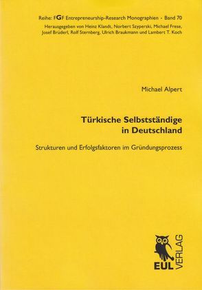 Türkische Selbstständige in Deutschland von Alpert,  Michael