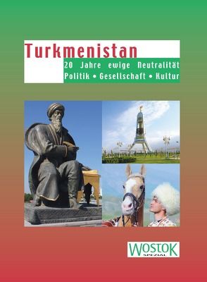 Turkmenistan von Franke,  Peter, Wollenweber,  Britta