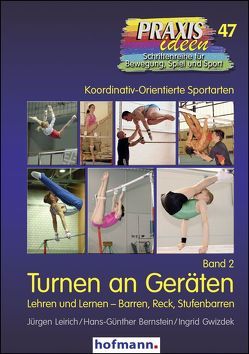 Turnen an Geräten von Bernstein,  Hans G, Gwizdek,  Ingrid, Haag,  Herbert, Kröger,  Christian, Leirich,  Jürgen, Roth,  Klaus