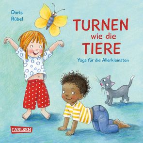 Turnen wie die Tiere – Yoga für Kinder von Rübel,  Doris