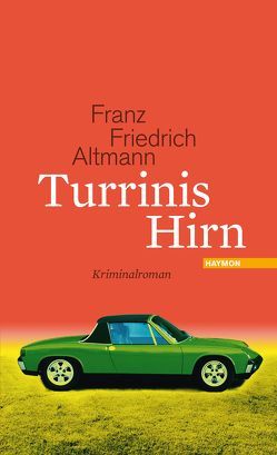 Turrinis Hirn von Altmann,  Franz Friedrich