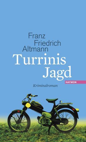 Turrinis Jagd von Altmann,  Franz Friedrich