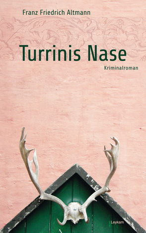 Turrinis Nase von Altmann,  Franz F