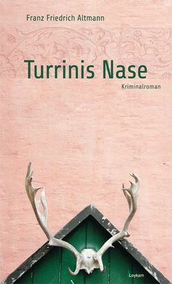 Turrinis Nase von Altmann,  Franz F