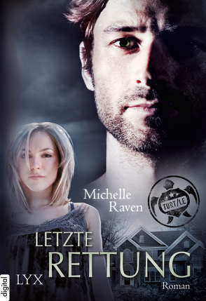 TURT/LE – Letzte Rettung von Raven,  Michelle