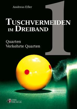 Tuschvermeiden im Dreiband Band 1 von Efler,  Andreas