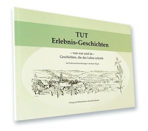 TUT Erlebnis-Geschichten von Schlecht,  Gustav