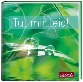 Tut mir leid! von BLOOM's,  Team