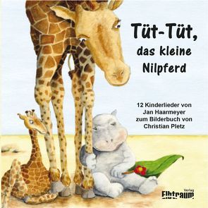 Tüt-Tüt, das kleine Nilpferd von Haarmeyer,  Jan