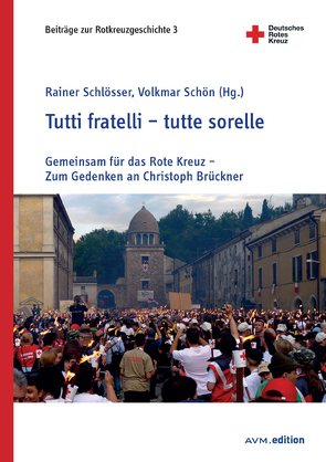 Tutti fratelli – tutte sorelle von Schlösser,  Rainer, Schön,  Volkmar