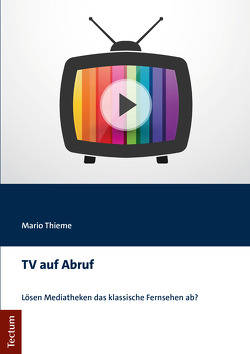 TV auf Abruf von Thieme,  Mario