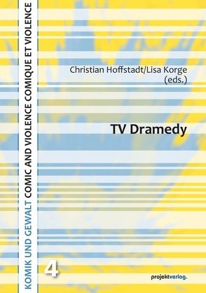 TV Dramedy von Hoffstadt,  Christian, Korge,  Lisa