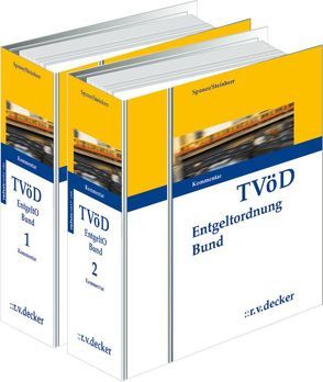 TVöD Entgeltordnung Bund von Brockmann,  Sina, Donath,  Sylvana, Kapitza,  Ernst-Günter, Kornprobst,  Siegfried, Martens,  Heide, Montwill,  Andree, Sponer,  Wolf-Dieter, Steinherr,  Franz, Thies,  Holger, Wollensak,  Joachim