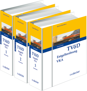 TVöD Entgeltordnung VKA von Dahl,  Jürgen, Donath,  Sylvana, Günther,  Sebastian, Kapitza,  Ernst-Günter, Kornprobst,  Siegfried, Montwill,  Andree, Putzler-Uhlig,  Christine, Schlegel,  Klaus, Sponer,  Wolf-Dieter, Steinherr,  Franz, Thies,  Holger, Wollensak,  Joachim