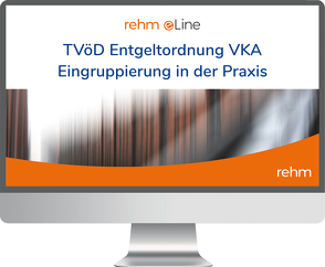 TVöD Entgeltordnung VKA online von Breier,  Alfred, Dassau,  Anette, Ewinger,  Hildegard, Faber,  Bernhard, Hecht,  Diana, Hoffmann,  Manfred, Krämer,  Sven, Kulok,  Sabine, Langenbrinck,  Bernhard, Lehmann-Horn,  Saskia, Reinecke,  Volker, Sachadae,  Till, Salomon-Hengst,  Annette, Spree,  Wolfgang