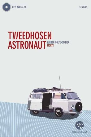 Tweedhosenastronaut von Noltensmeier,  Jürgen