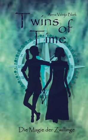 Twins of Time von Blark,  Anna Valeija