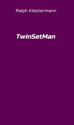 TwinSetMan von Klostermann,  Ralph