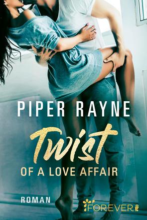 Twist of a Love Affair (Baileys-Serie 3) von Agnew,  Cherokee Moon, Rayne,  Piper