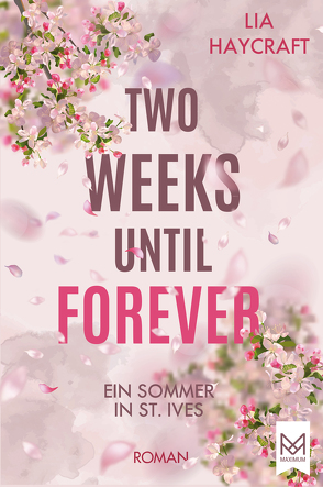 Two Weeks Until Forever von Haycraft,  Lia