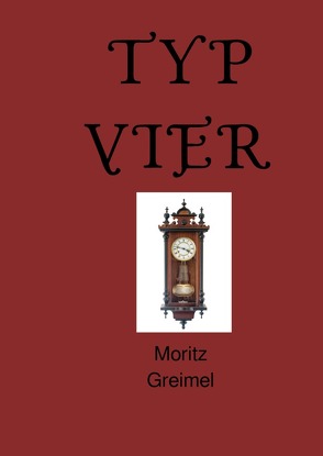 Typ Vier von Greimel,  Moritz