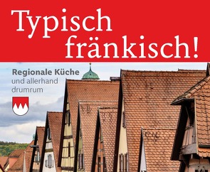 Typisch Fränkisch von Haspel,  Monika