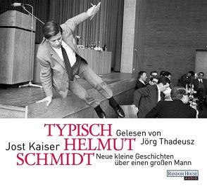 Typisch Helmut Schmidt von Kaiser,  Jost, Thadeusz,  Jörg