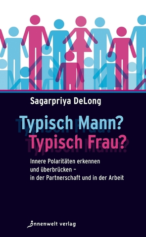 Typisch Mann, typisch Frau von DeLong,  Sagarpriya