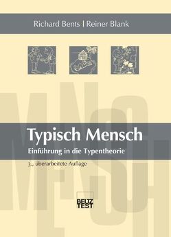 Typisch Mensch von Bents,  Richard, Blank,  Reiner