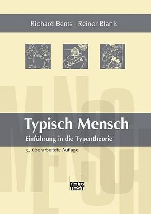 Typisch Mensch von Bents,  Richard, Blank,  Reiner