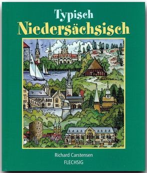 Typisch Niedersächsisch von Carstensen,  Richard