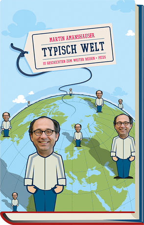 Typisch Welt von Amanshauser,  Martin