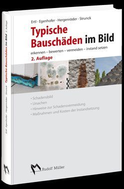 Typische Bauschäden im Bild von Egenhofer,  Martin, Ertl,  Ralf, Hergenröder,  Michael, Strunck,  Thomas