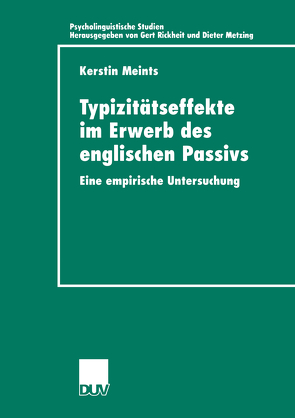 Typizitätseffekte im Erwerb des englischen Passivs von Meints,  Kerstin