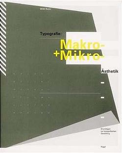 Typografie: Makro- und Mikroästhetik von Kunz,  Willi