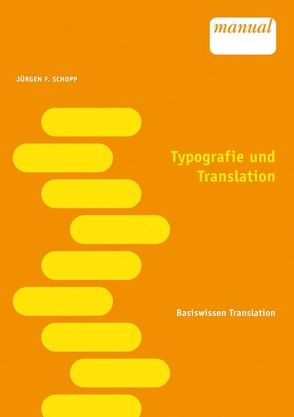 Typografie und Translation von Schopp,  Jürgen F.