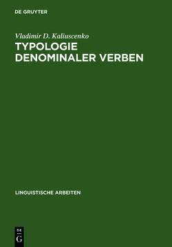 Typologie denominaler Verben von Kaliuscenko,  Vladimir D.