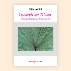 Typologie der Träume von Amini,  Prof. Dr. Bijan