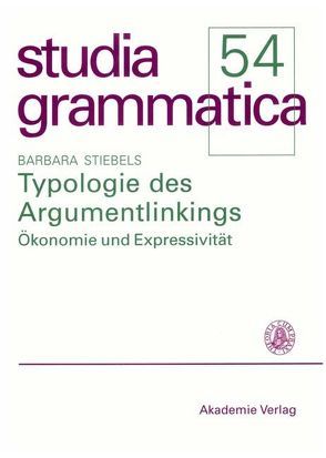 Typologie des Argumentlinkings von Stiebels,  Barbara